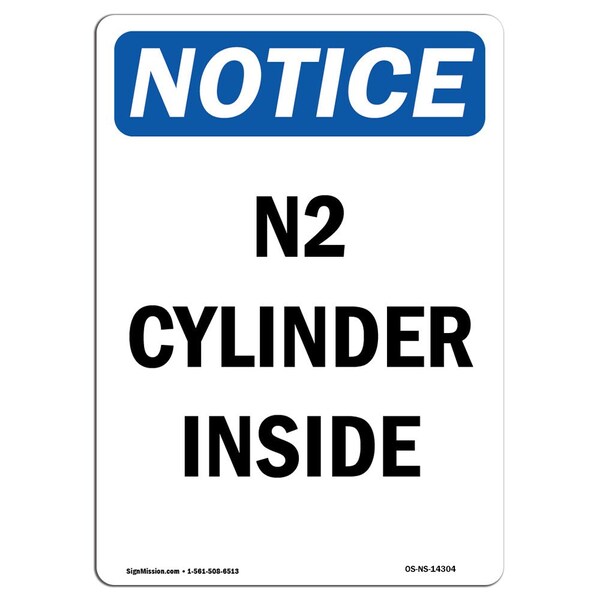 Safety Sign, OSHA Notice, 5" Height, N2 Cylinder Inside Sign, Portrait, 10PK